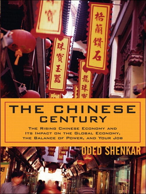 Title details for The Chinese Century by Oded Shenkar - Available